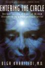 Entering the Circle: Ancient Secrets of Siberian Wisdom Discovered by a Russian Psychiatrist