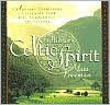 Title: Kindling the Celtic Spirit: Ancient Traditions to Illumine Your Life Through the Seasons, Author: Mara Freeman