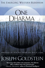 Title: One Dharma: The Emerging Western Buddhism, Author: Joseph Goldstein
