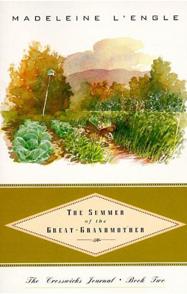 The Summer of the Great-Grandmother (Crosswicks Journal Series #2)
