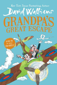 Title: Grandpa's Great Escape, Author: David Walliams