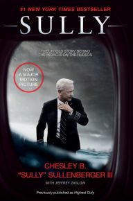 Title: Sully: My Search for What Really Matters, Author: Chesley B. Sullenberger III