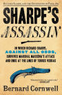 Sharpe's Assassin: Richard Sharpe and the Occupation of Paris, 1815