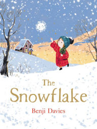 Title: The Snowflake, Author: Benji Davies