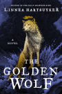 The Golden Wolf: A Novel
