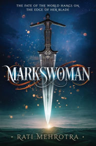 Title: Markswoman, Author: Rati Mehrotra