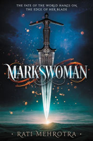 Title: Markswoman, Author: Rati Mehrotra