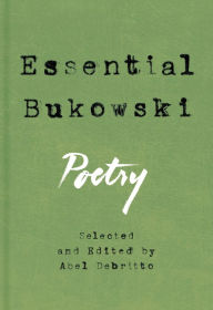 Title: Essential Bukowski: Poetry, Author: Charles Bukowski