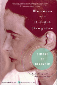 Title: Memoirs of a Dutiful Daughter, Author: Simone de Beauvoir