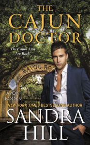 Pdf ebook gratis download The Cajun Doctor: A Cajun Novel 9780062566362  by Sandra Hill