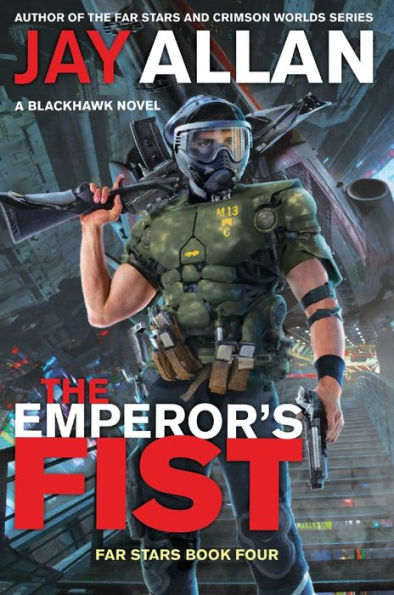 The Emperor's Fist: A Blackhawk Novel