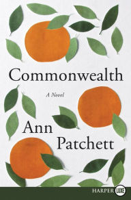 Title: Commonwealth, Author: Ann Patchett