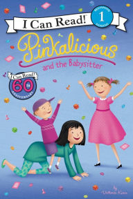 Title: Pinkalicious and the Babysitter, Author: Victoria Kann