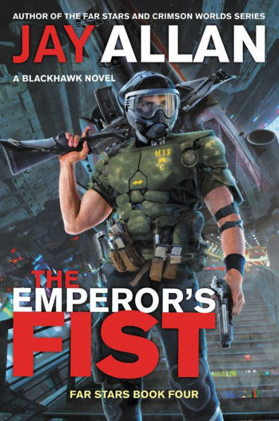 The Emperor's Fist: A Blackhawk Novel