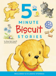 Biscuit: 5-Minute Biscuit Stories: 12 Classic Stories!