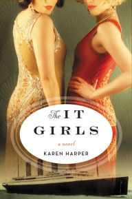 Public domain free ebooks download The It Girls English version 9780062567789 by Karen Harper MOBI