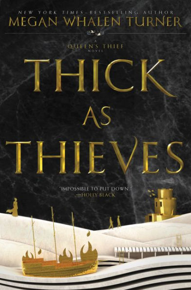 Thick as Thieves (The Queen's Thief Series #5)