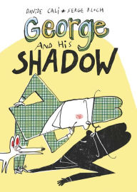 Title: George and His Shadow, Author: Davide Cali