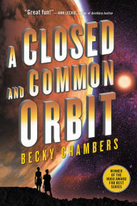 Title: A Closed and Common Orbit, Author: Becky Chambers