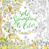 Title: Bold Springtime to Color, Author: Eleri Fowler