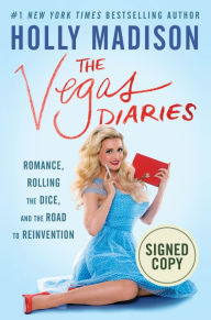 Ebook download gratis italiani The Vegas Diaries: Romance, Rolling the Dice, and the Road to Reinvention by Holly Madison (English literature) 9780062571380 FB2 ePub