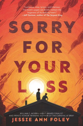 Sorry For Your Loss By Jessie Ann Foley Paperback Barnes Noble