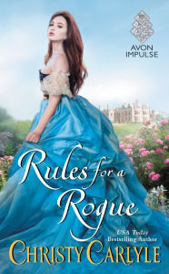 Title: Rules for a Rogue, Author: Christy Carlyle