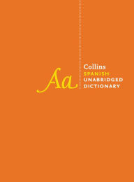 Title: Collins Spanish Unabridged Dictionary, 10th Edition, Author: Collins