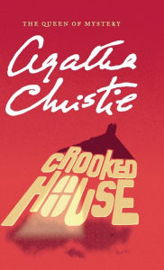 Title: Crooked House, Author: Agatha Christie