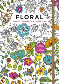 Title: Floral Adult Coloring Journal: Stress-Relieving Designs and Activities, Author: Fay Martin