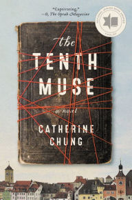 Download internet books free The Tenth Muse: A Novel FB2 CHM (English Edition) 9780062574091 by Catherine Chung