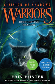 Title: Thunder and Shadow (B&N Exclusive Edition) (Warriors: A Vision of Shadows Series #2), Author: Erin Hunter