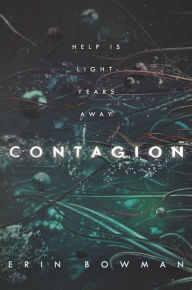 Title: Contagion (Contagion Series #1), Author: Erin Bowman