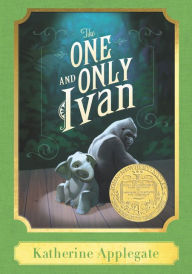 Title: The One and Only Ivan: A Harper Classic, Author: Katherine Applegate