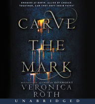 Title: Carve the Mark (Carve the Mark Series #1), Author: Veronica Roth