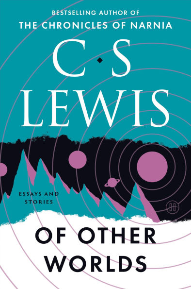 Of Other Worlds: Essays and Stories