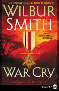 Title: War Cry (Courtney Series #14), Author: Wilbur Smith