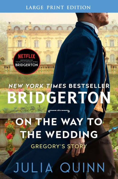 On the Way to the Wedding (Bridgerton Series #8)