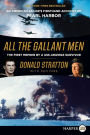 All the Gallant Men: An American Sailor's Firsthand Account of Pearl Harbor