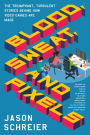 Blood, Sweat, and Pixels: The Triumphant, Turbulent Stories Behind How Video Games Are Made