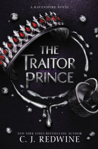 Title: The Traitor Prince, Author: C. J. Redwine