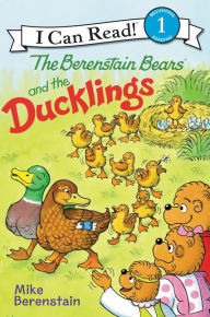 Title: The Berenstain Bears and the Ducklings: An Easter And Springtime Book For Kids, Author: Mike Berenstain