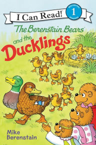 Title: Berenstain Bears and the Ducklings, Author: Mike Berenstain