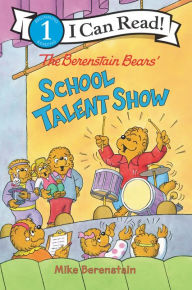 Free books online download ipad The Berenstain Bears' School Talent Show 9780062654793 by Mike Berenstain RTF iBook DJVU