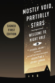 Mostly Void, Partially Stars: Welcome to Night Vale Episodes, Volume 1