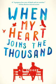 Title: When My Heart Joins the Thousand, Author: A. J. Steiger