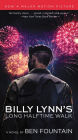 Billy Lynn's Long Halftime Walk (Movie Tie-in Edition)