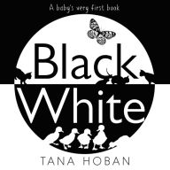 Title: Black White: A High Contrast Book For Newborns, Author: Tana Hoban