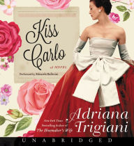 Title: Kiss Carlo, Author: Adriana Trigiani