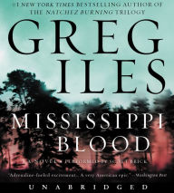 Title: Mississippi Blood (Natchez Burning Series #3), Author: Greg Iles